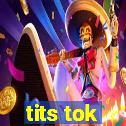 tits tok